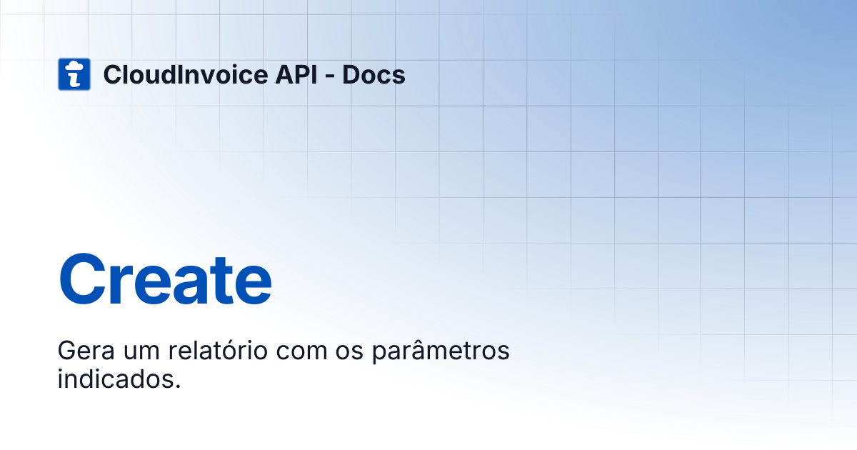 Create | CloudInvoice API - Docs