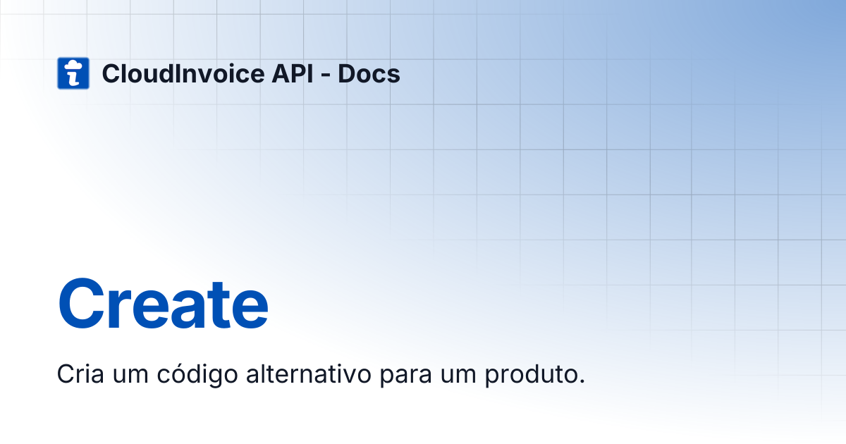 Create | CloudInvoice API - Docs