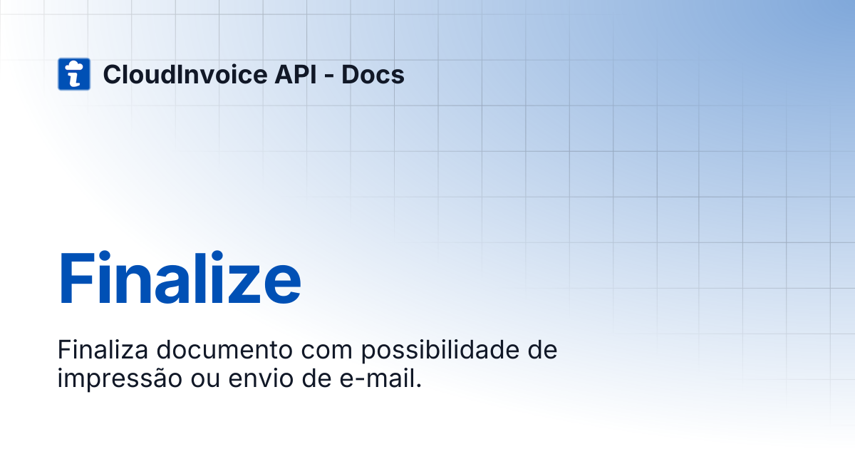 Finalize | CloudInvoice API - Docs